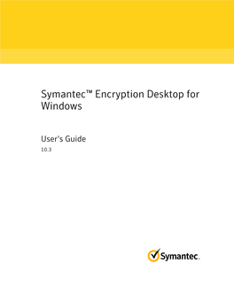 Symantec™ Encryption Desktop for Windows User's Guide