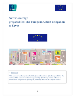 News Coverage Prepared For: the European Union Delegation to Egypt