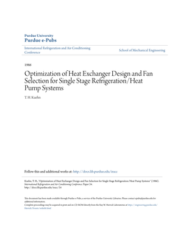 Optimization of Heat Exchanger Design and Fan Selection for Single Stage Refrigeration/Heat Pump Systems T
