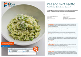 Pea and Mint Risotto K Tchen Prep: 10 Mins • Cook: 20 Mins • Serves: 4