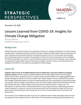 Lessons Learned from COVID-19: Insights for Climate Change Mitigation Jackson Bellamy NAADSN Postgraduate Fellow