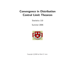 Convergence in Distribution Central Limit Theorem