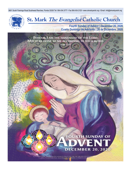 St. Mark the Evangelist Catholic Church Fourth Sunday of Advent | December 20, 2020 Cuarto Domingo De Adviento | 20 De Diciembre, 2020