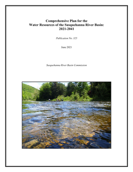 Comprehensive Plan for the Water Resources of the Susquehanna River Basin: 2021-2041