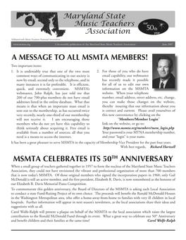 A MESSAGE to ALL MSMTA MEMBERS! Two Important Items: 1