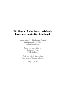 A Distributed, Wikipedia Based Web Application Benchmark