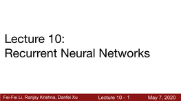 Lecture 10: Recurrent Neural Networks