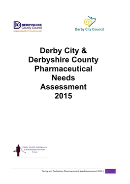 Derby City and Derbyshire County Pharmaceutical Needs Assessment