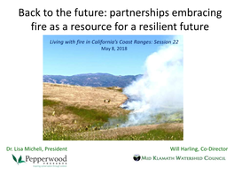 Partnerships Embracing Fire As a Resource for a Resilient Future