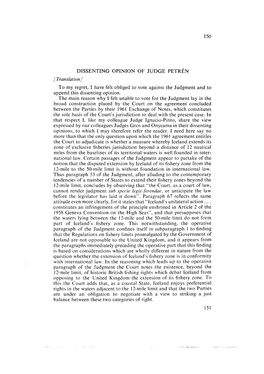 DISSENTING OPINION of JUDGE PETRÉN [Translation ] to My Regret, 1 Have Felt Obliged to Vote Against the Judgment and to Append This Dissenting Opinion