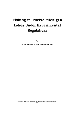 Fishing in Twelve Michigan Lakes Under Experimental Regulations