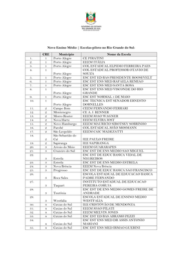Novo Ensino Médio | Escolas-Piloto No Rio Grande Do Sul: CRE Município Nome Da Escola 1