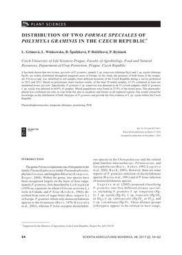 Distribution of Two Formae Speciales of Polymyxa Graminis in the Czech Republic*