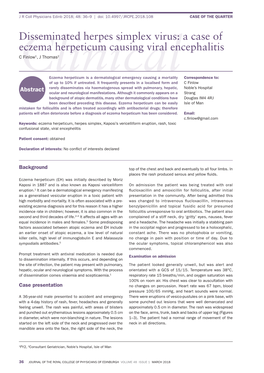 Disseminated Herpes Simplex Virus: a Case of Eczema Herpeticum Causing Viral Encephalitis C Finlow1, J Thomas2