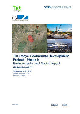 Tulu Moye Geothermal Development Project - Phase I: Environmental and Social Impact Assessement ESIA Report: Part I of III Version 02 – Nov