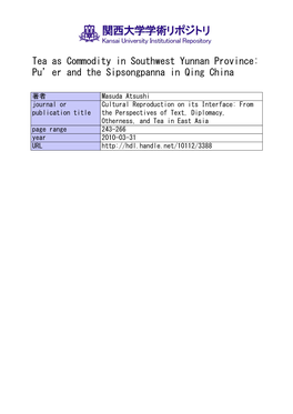 Tea As Commodity in Southwest Yunnan Province: Pu’Er and the Sipsongpanna in Qing China