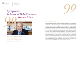 Symposium in Honor of Nobel Laureate Werner Arber