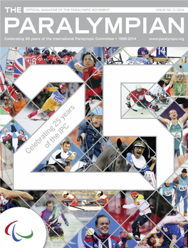 The Paralympian 03|2014 1 Official Magazine of the Paralympic Movement Issue No