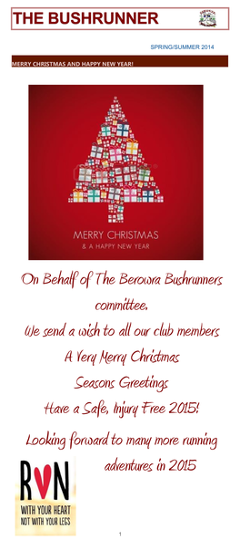 On Behalf of the Berowra Bushrunners Committee. We Send A