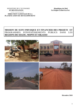 Mission De Suivi Physique Et Financier Des Projets Et Programmes D’Investissements Publics Dans Les Regions De Segou, Mopti Et Sikasso