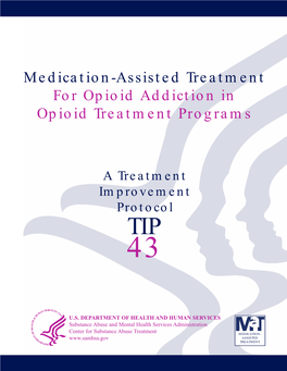 Medication-Assisted Treatment for Opioid Addiction in Opioid Treatment Programs