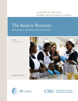 The Road to Recovery: Rebuilding Liberia's Health System