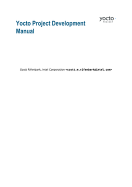 Yocto Project Development Manual [ from the Yocto Project Website