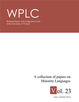 V Ol. 23 Issue 1 (October 2013) Working Papers of the Linguistics Circle of the University of Victoria