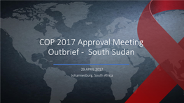 COP 2017 Approval Meeting Outbrief - South Sudan