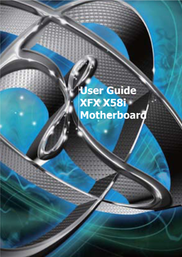 User Guide XFX X58i Motherboard