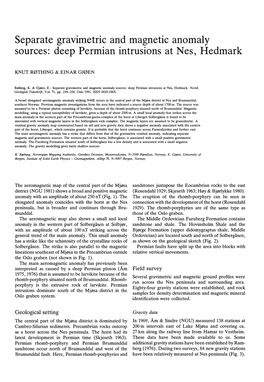 Separate Gravimetric and Magnetic Anomaly Sources: Deep Permian Intrusions at Nes, Hedmark