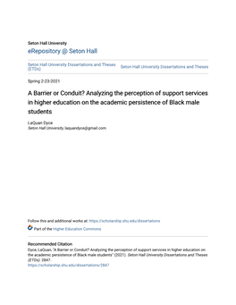 Analyzing the Perception of Support Services in Higher Education on the Academic Persistence of Black Male Students