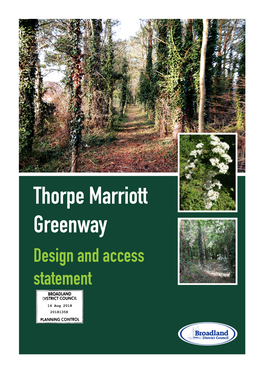 Thorpe Marriott Greenway Design and Access Statement Broadland District Council Thorpe Lodge 1 Yarmouth Road Norwich NR6 7ND