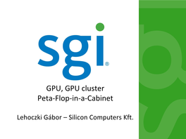 GPU, GPU Cluster Peta-Flop-In-A-Cabinet