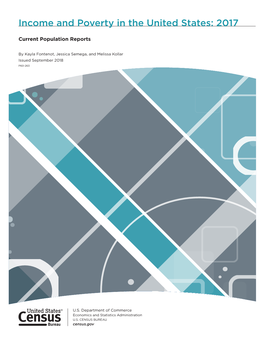 Income and Poverty in the United States: 2017 Issued September 2018