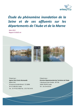 Étude Du Phénomène Inondation De La Seine Et De Ses Affluents Sur Les Départements De L'aube Et De La Marne Mars 2012 Rapport a 65625 Va