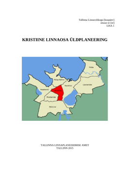 Kristiine Linnaosa Üldplaneeringu Seletuskiri