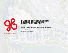 PUBLIC CONSULTATION STRATEGY REPORT 2157 Lake Shore Boulevard West