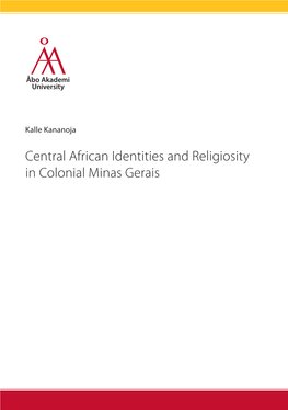 Central African Identities and Religiosity in Colonial Minas Gerais 2012