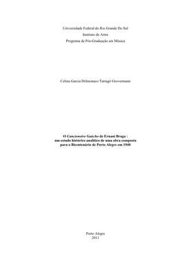 Ernani Braga : Um Estudo Histórico Analítico De Uma Obra Composta Para O Bicentenário De Porto Alegre Em 1940