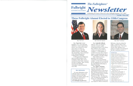 Ews1,E 6;Er Celebrating 30 Years of Service to the Fulbright Program, 1977-2007 Fall 2006 / Winter 2007 Three Fulbright Alumni Elected to 110Th Congress