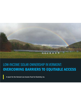 Low-Income Solar Ownership in Vermont: Overcoming Barriers to Equitable Access