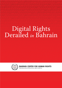 Digital Rights Derailed in Bahrain