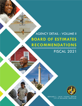 Fiscal 2021 Agency Budget Detail, Volume II