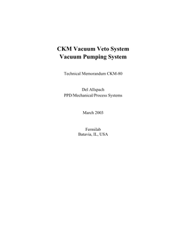 CKM Vacuum Veto System Vacuum Pumping System