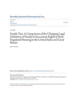 A Comparison of the Changing Legal Definition of Family in Succession Rights to Rent- Regulated Housing in the United States and Great Britain Jane Drummey