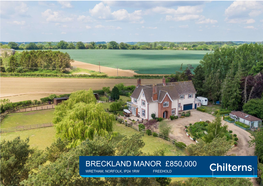 BRECKLAND MANOR £850,000 Correct File and Location