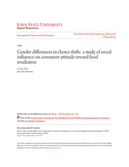 Gender Differences in Choice Shifts: a Study of Social Influence on Consumer Attitude Toward Food Irradiation Li-Jun Zhao Iowa State University