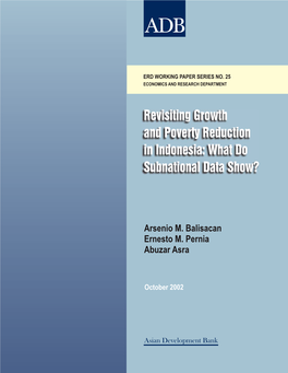 Revisiting Growth and Poverty Reduction in Indonesia: What Do Subnational Data Show?