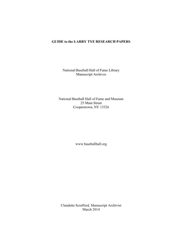 BA MSS 225 BL-225.2011 Title Larry Tye Research Papers